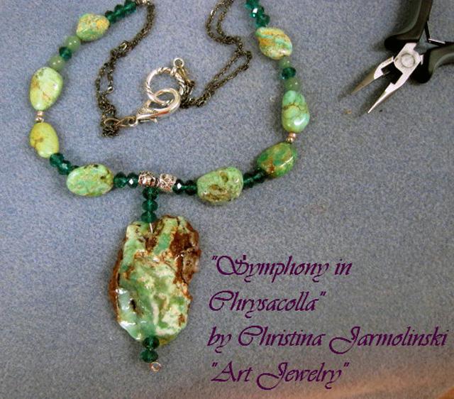 Symphony in Chrysacolla by Christina Jarmolinski Symphony in Chrysacolla by Christina Jarmolinski